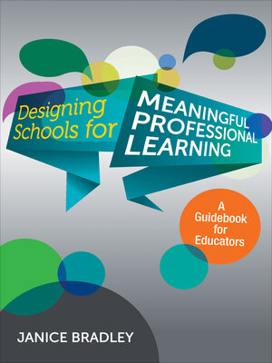 cover image of Designing Schools for Meaningful Professional Learning